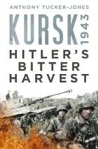 Produktbild: Kursk 1943 | Anthony Tucker-Jones