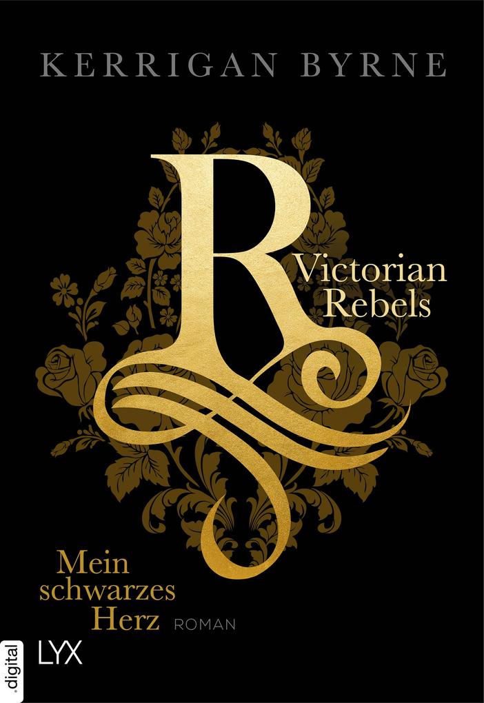Produktbild: Victorian Rebels - Mein schwarzes Herz | Kerrigan Byrne