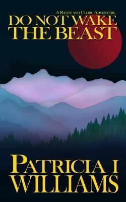 Produktbild: Do Not Wake The Beast | Patricia I Williams
