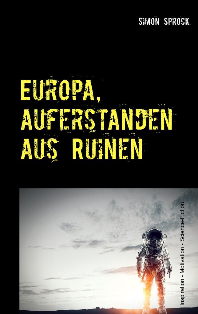 Produktbild: Europa, auferstanden aus Ruinen | Simon Sprock