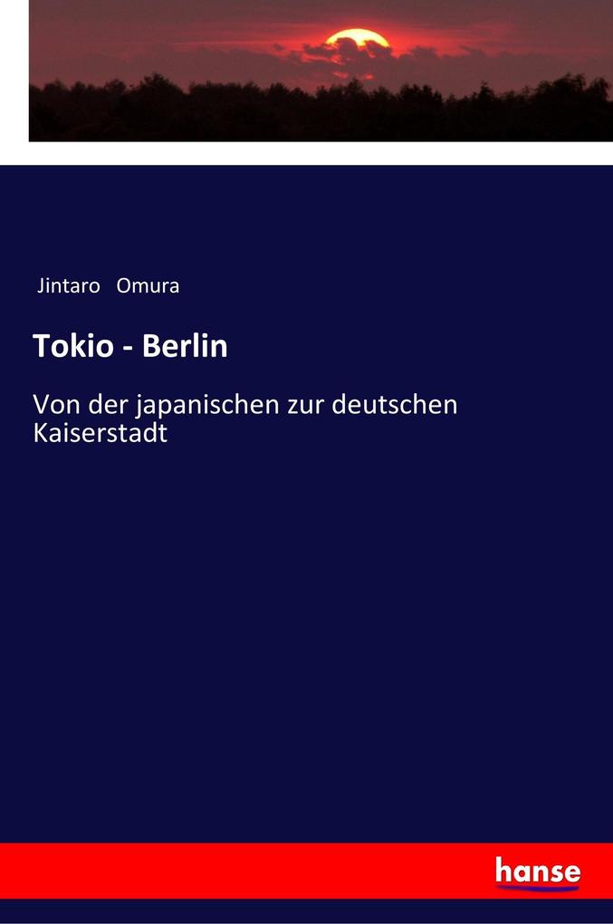 Produktbild: Tokio - Berlin | Jintaro Omura