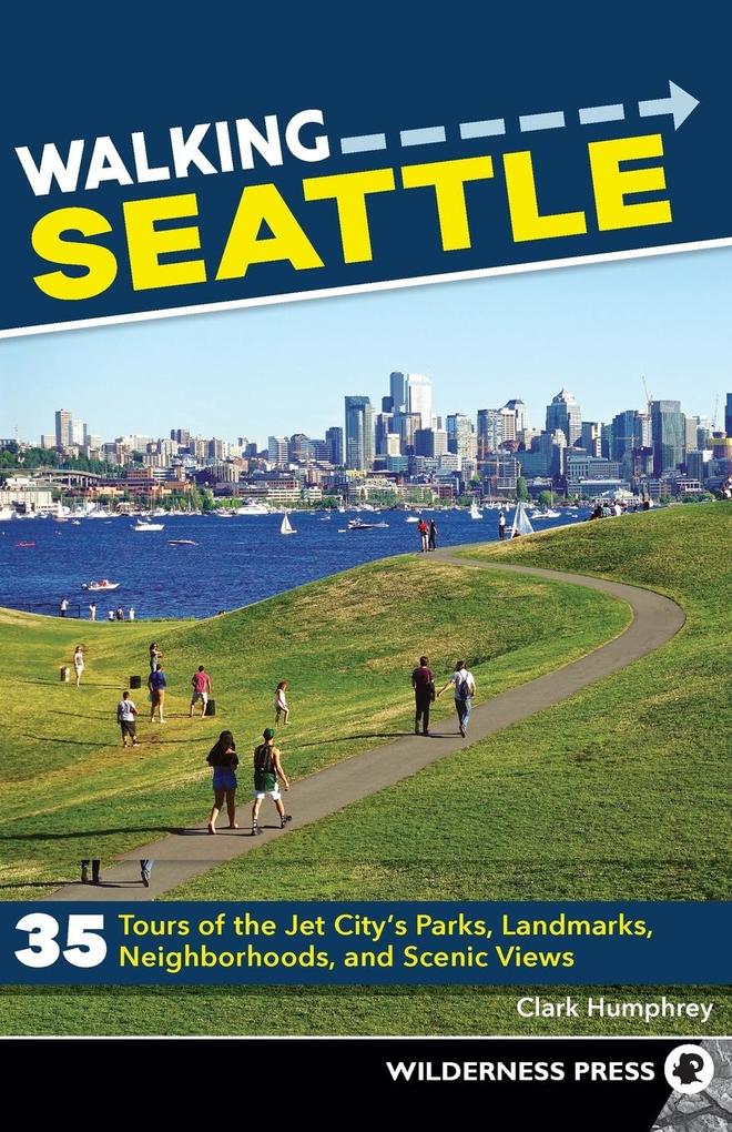 Produktbild: Walking Seattle | Clark Humphrey