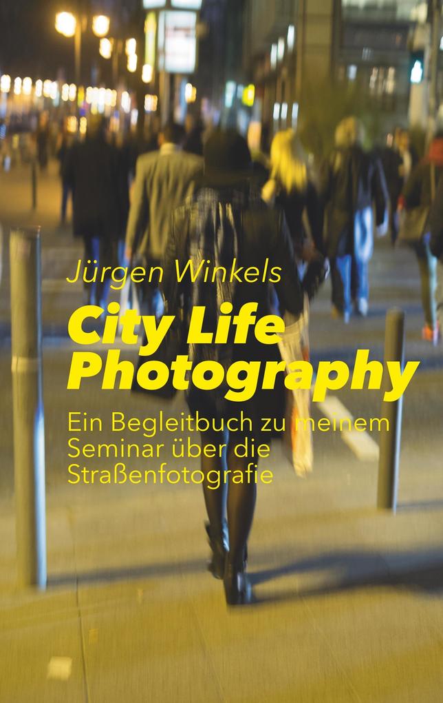 Produktbild: City Life Photography | Jürgen Winkels