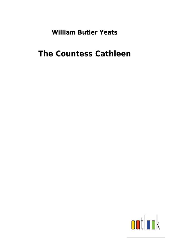 Produktbild: The Countess Cathleen | William Butler Yeats