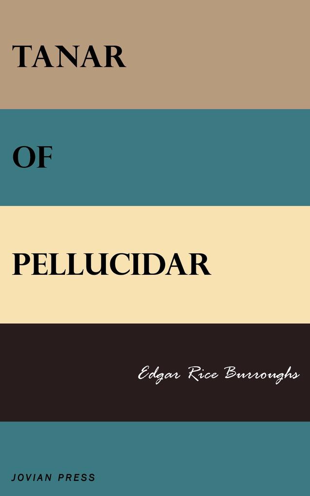 Produktbild: Tanar of Pellucidar | Edgar Rice Burroughs