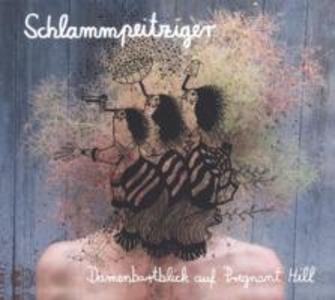 Produktbild: Damenbartblick auf Pregnant Hill | Schlammpeitziger