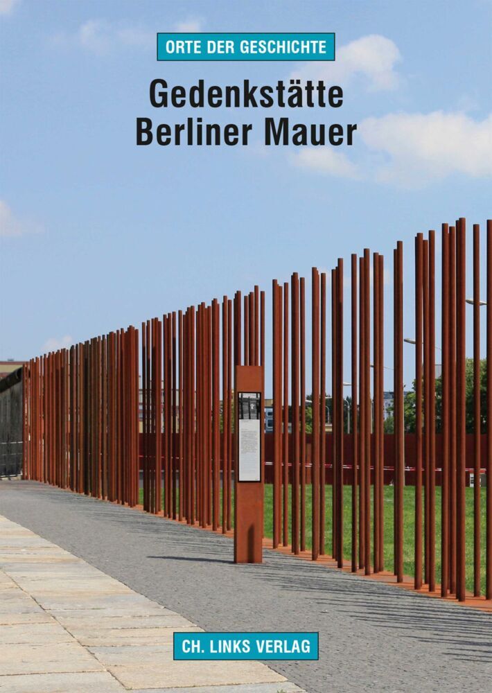 Produktbild: Gedenkstätte Berliner Mauer | Gerhard Sälter