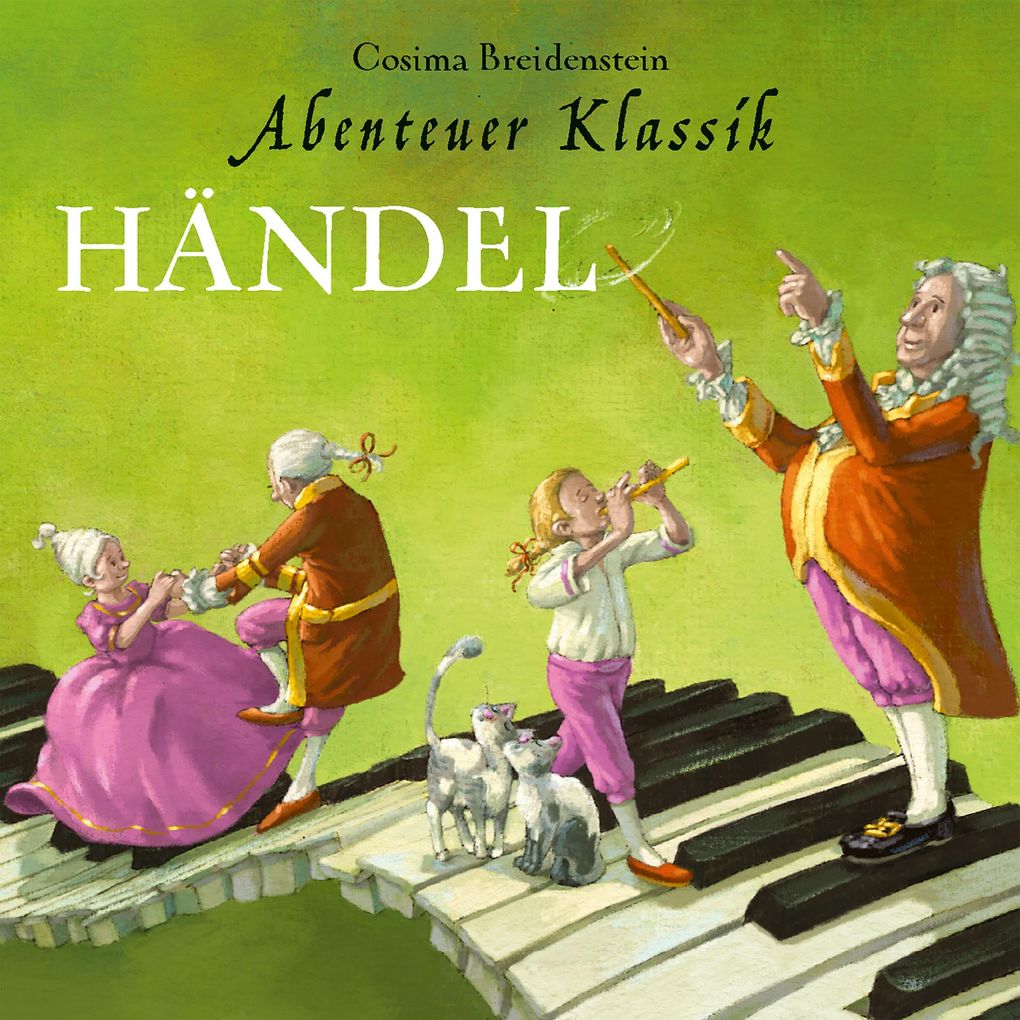 Produktbild: Händel - Abenteuer Klassik | Cosima Breidenstein