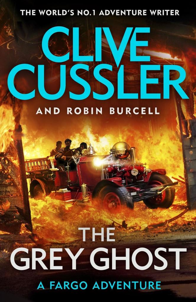 Produktbild: The Grey Ghost | Clive Cussler, Robin Burcell