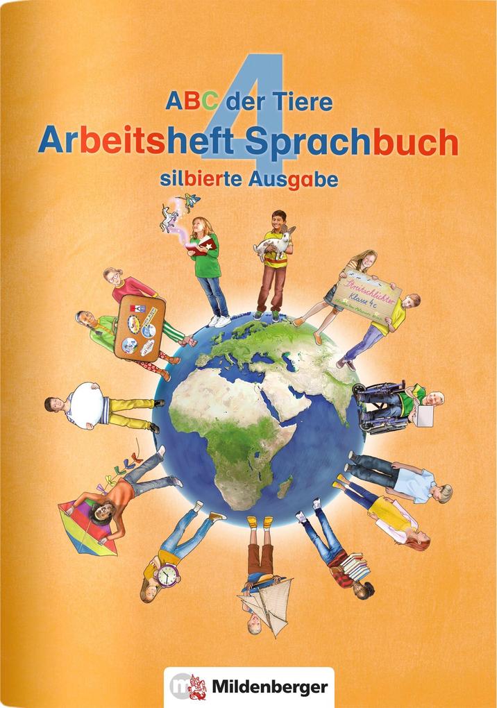 Produktbild: ABC der Tiere 4 - Arbeitsheft Sprachbuch, silbierte Ausgabe · Neubearbeitung | Kerstin Mrowka-Nienstedt