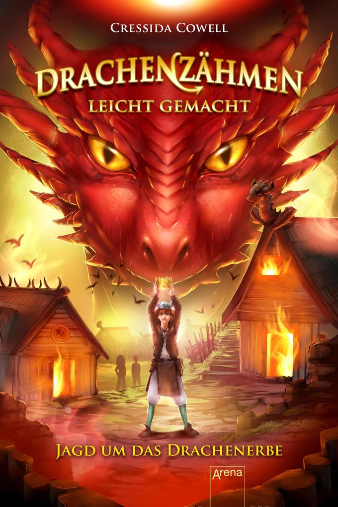 Produktbild: Drachenzähmen leicht gemacht (9). Jagd um das Drachenerbe | Cressida Cowell