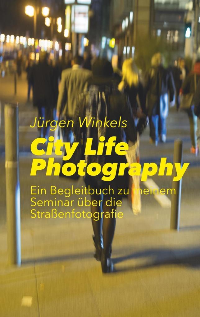 Produktbild: City Life Photography | Jürgen Winkels