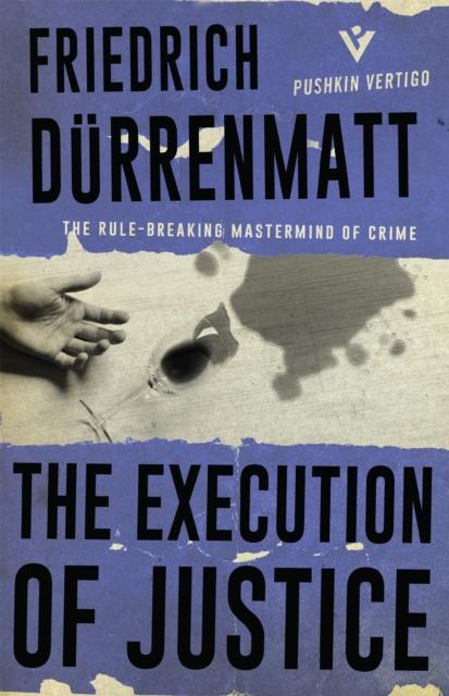 Produktbild: The Execution of Justice | Friedrich Durrenmatt