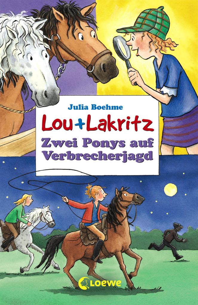Produktbild: Lou + Lakritz 6 - Zwei Ponys auf Verbrecherjagd | Julia Boehme