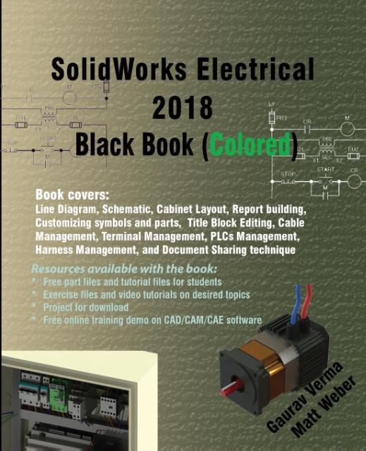 Produktbild: SolidWorks Electrical 2018 Black Book (Colored) | Gaurav Verma, Matt Weber