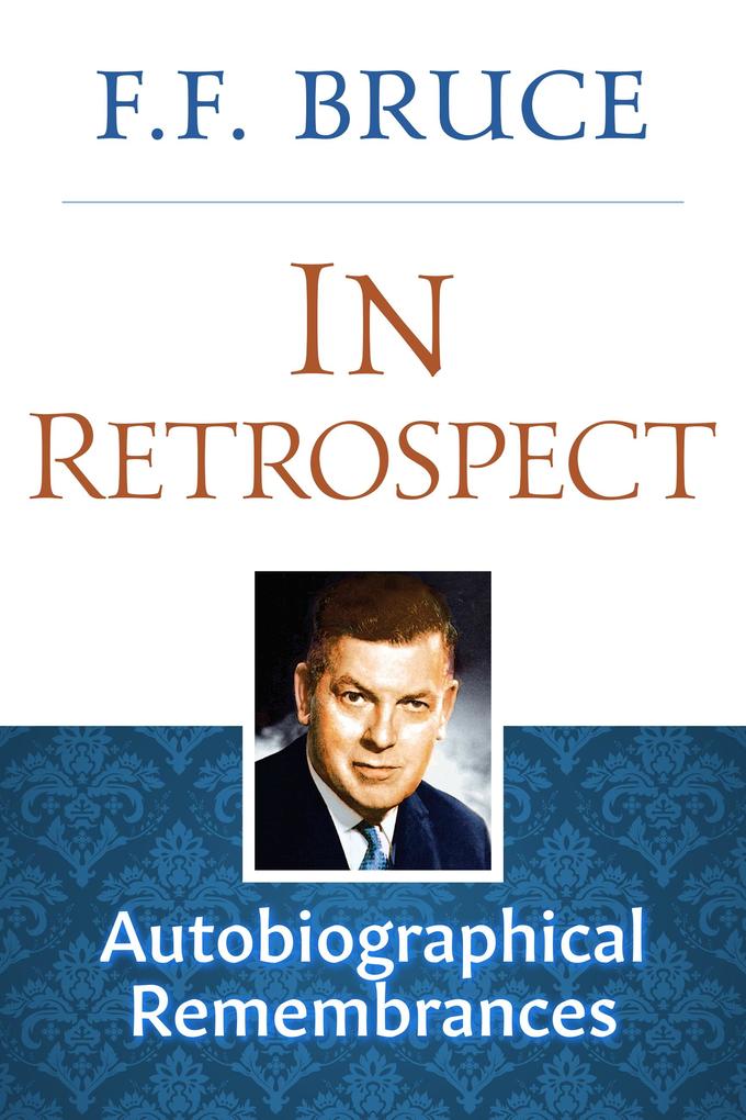 Produktbild: In Retrospect | F. F. Bruce