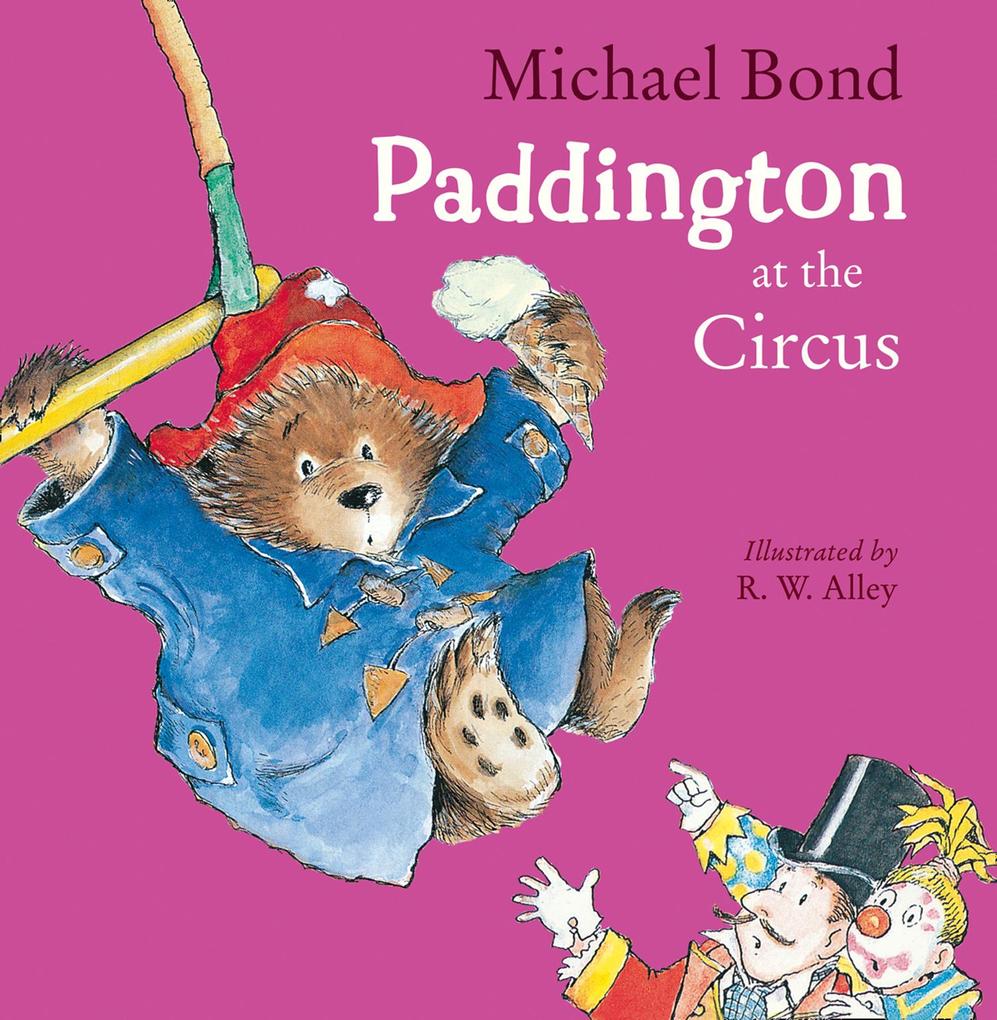 Produktbild: Paddington at the Circus | Michael Bond