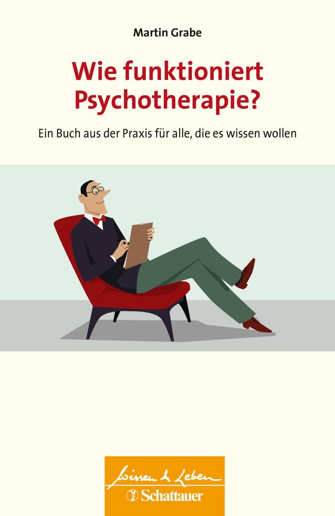 Produktbild: Wie funktioniert Psychotherapie? (Wissen & Leben) | Martin Grabe