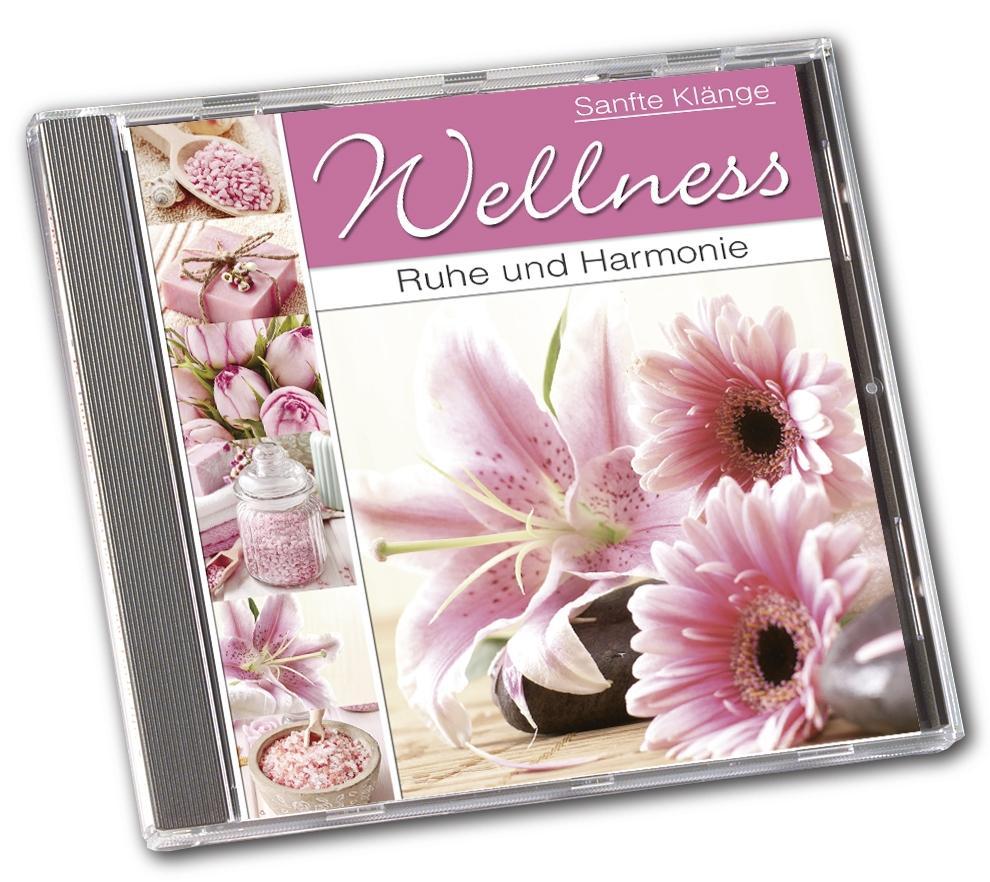 Wellnessmusik Ruhe und Harmonie - Wellness ENTSPANNUNGS-MUSIK als CD