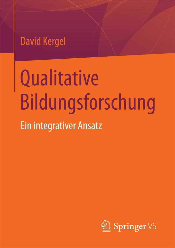 Produktbild: Qualitative Bildungsforschung | David Kergel
