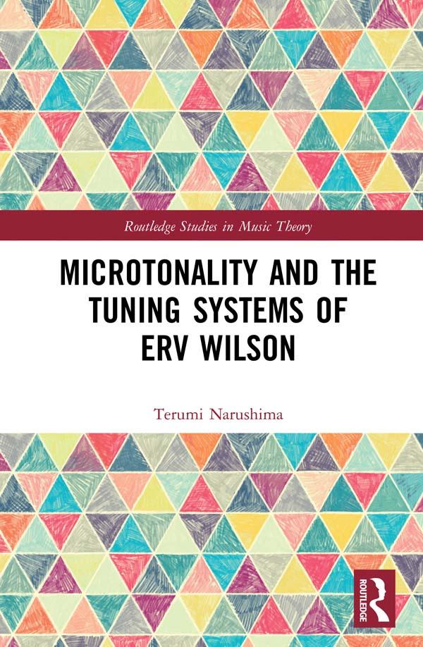 Produktbild: Microtonality and the Tuning Systems of Erv Wilson | Terumi Narushima