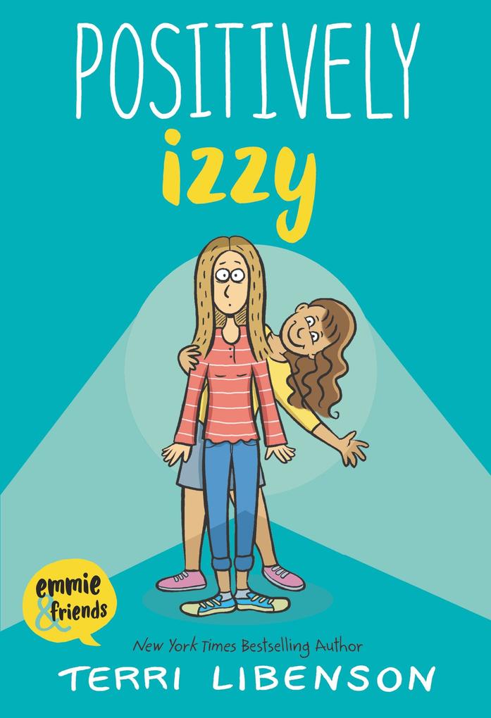 Produktbild: Emmie & Friends: Positively Izzy | Terri Libenson