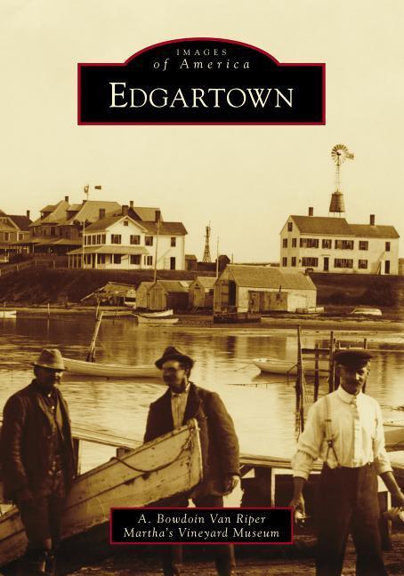 Produktbild: Edgartown | Bow van Riper, Martha's Vineyard Museum