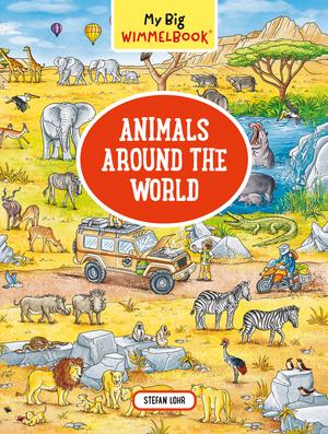 Produktbild: My Big Wimmelbook(r) - Animals Around the World | Stefan Lohr