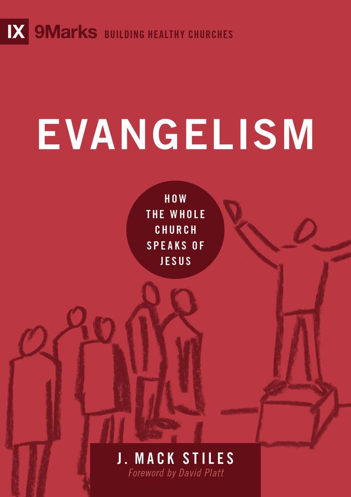 Produktbild: Evangelism | J. Mack Stiles