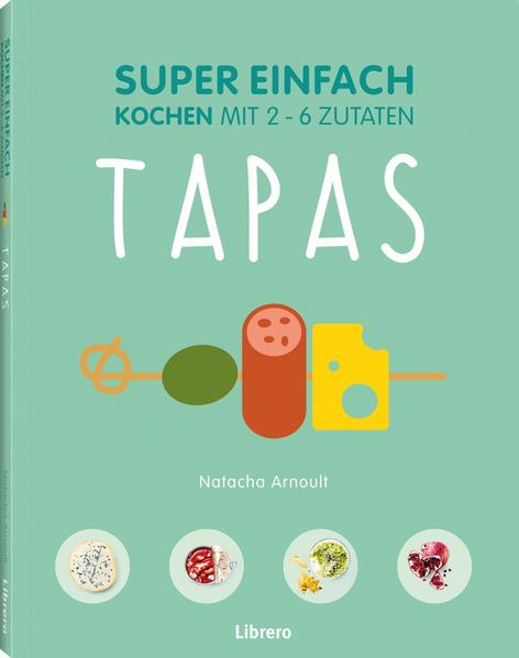 Produktbild: Super einfach - Tapas | Natacha Arnoult