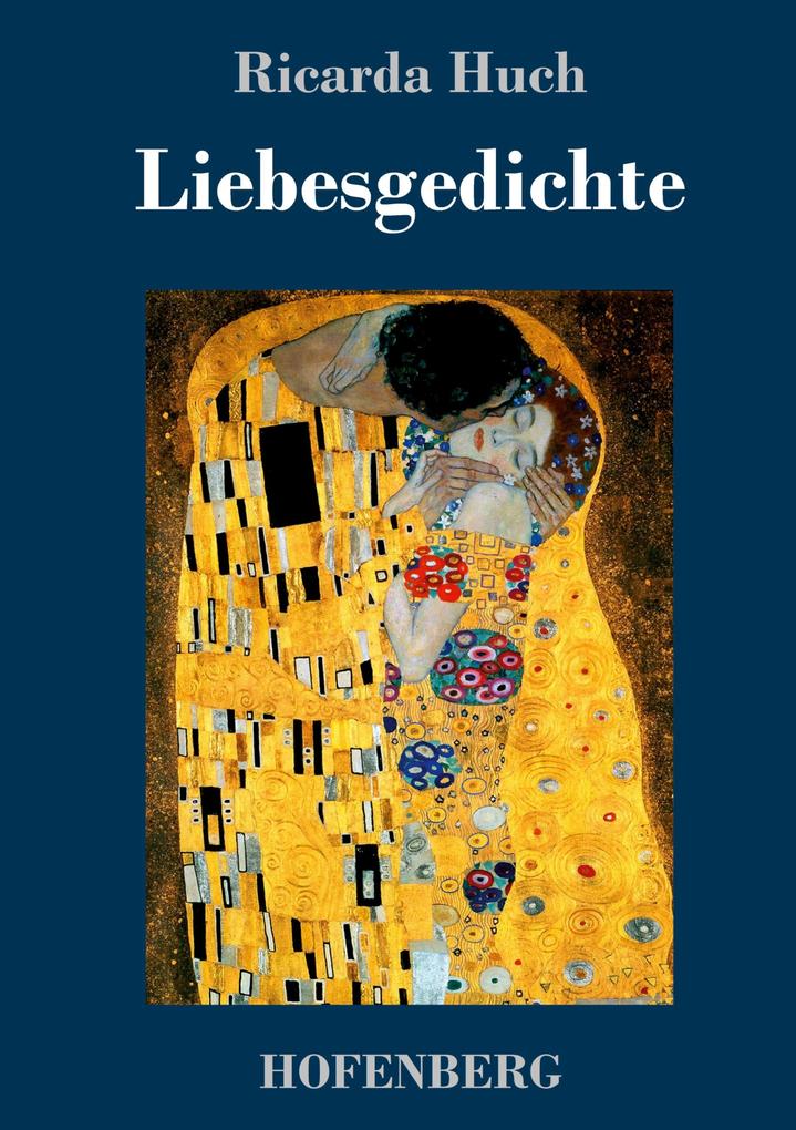 Produktbild: Liebesgedichte | Ricarda Huch