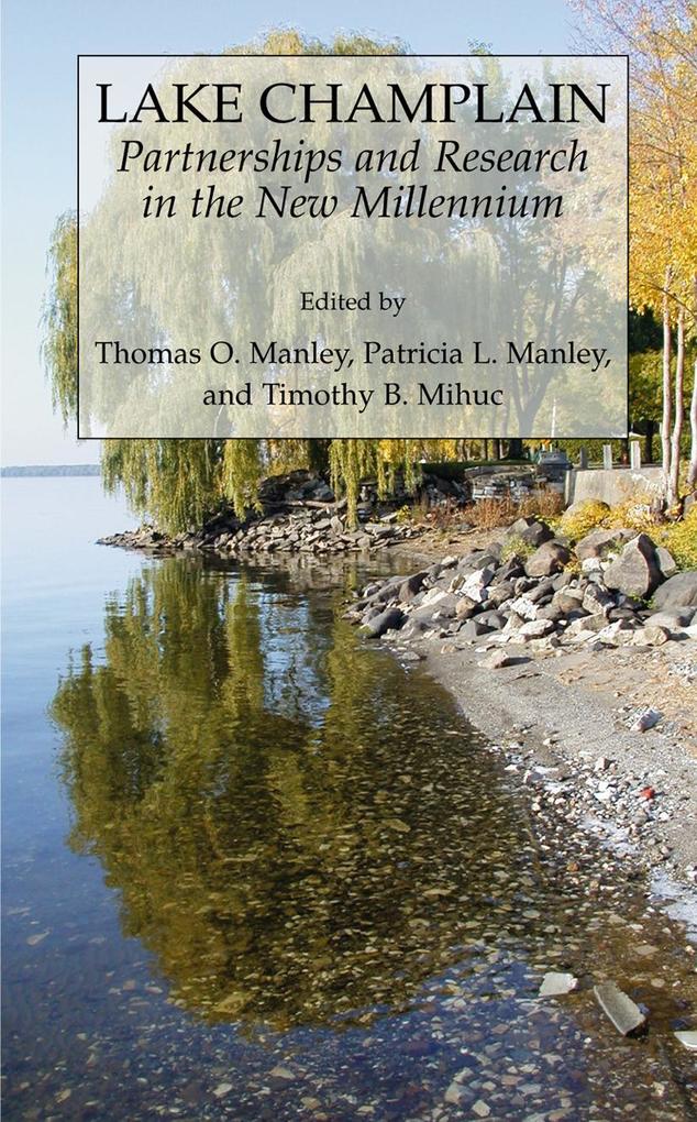 Produktbild: Lake Champlain: Partnerships and Research in the New Millennium | Pat Manley, Tom Manley, Timothy B. Mihuc