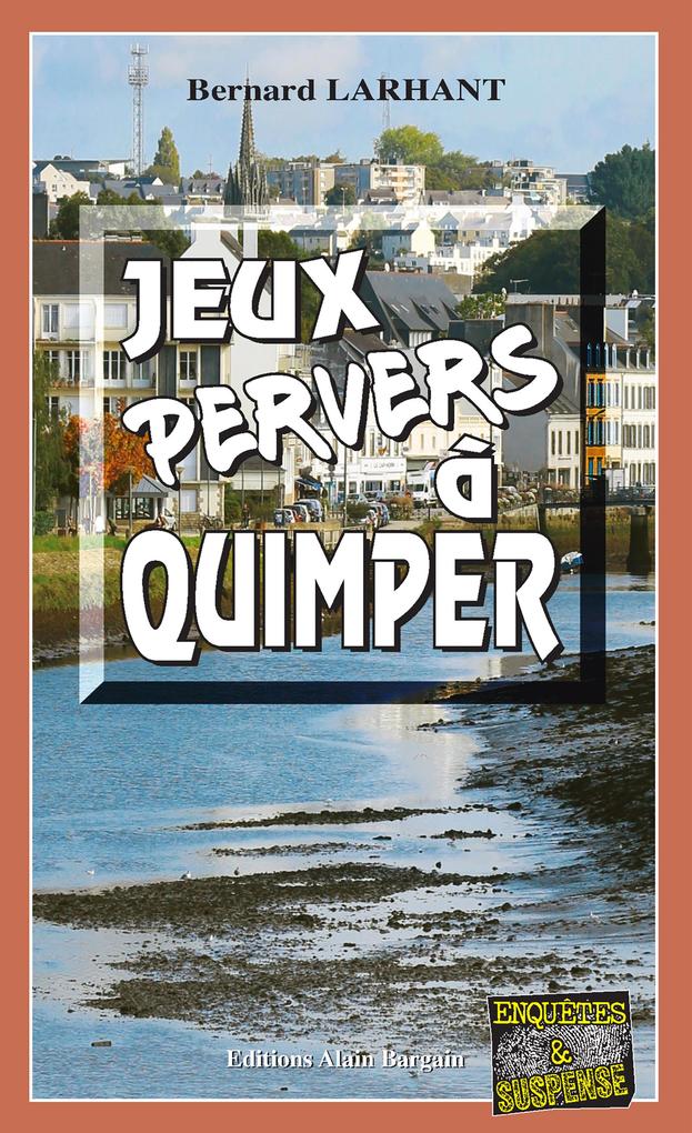 Produktbild: Jeux pervers à Quimper | Bernard Larhant
