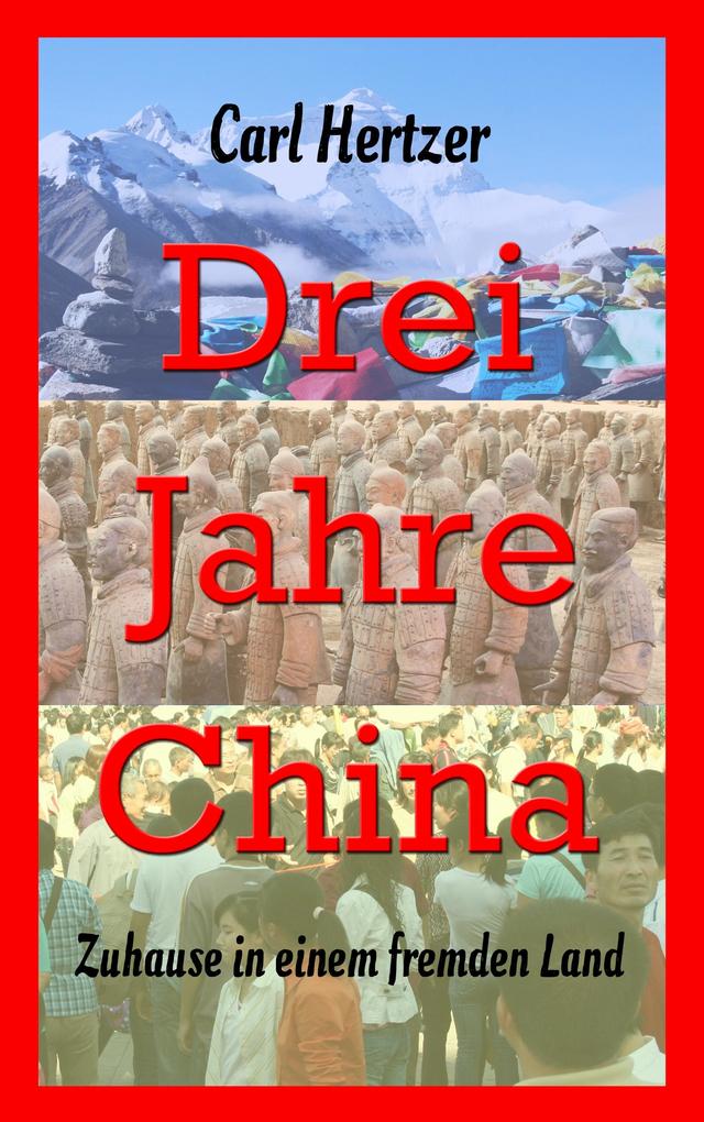 Produktbild: Drei Jahre China | Carl Hertzer
