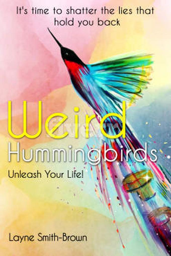 Produktbild: Weird Hummingbirds | Layne Smith-Brown
