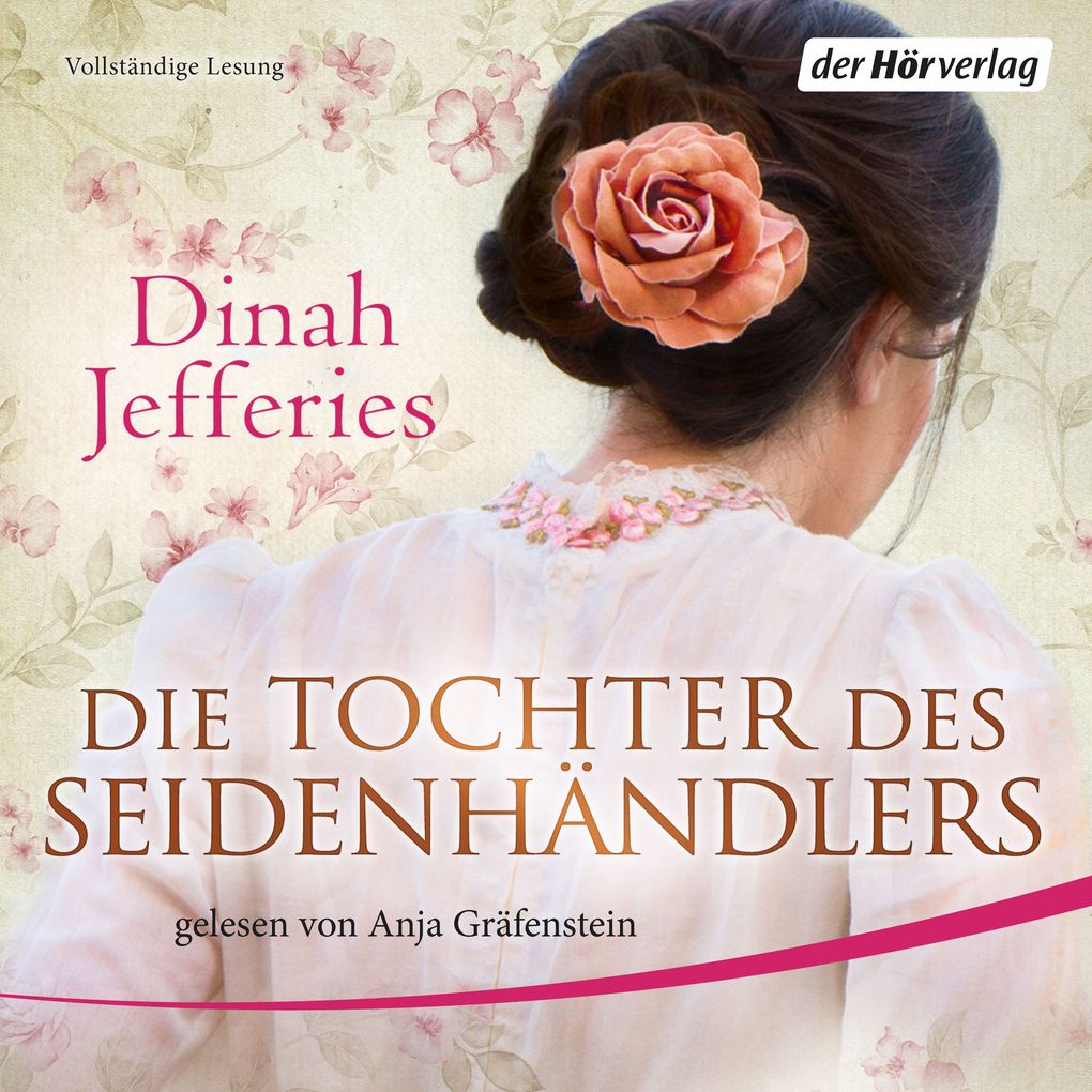 Produktbild: Die Tochter des Seidenhändlers | Dinah Jefferies