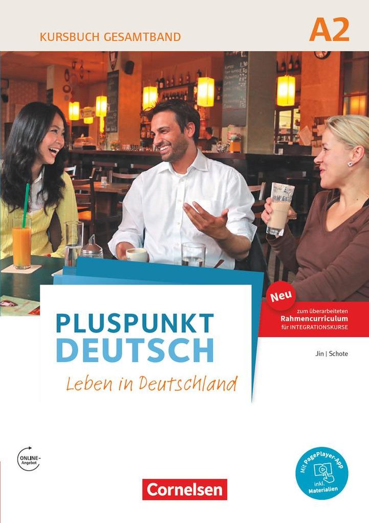 Pluspunkt Deutsch A2: Gesamtband - Allgemeine Ausgabe - Kursbuch Mit ...