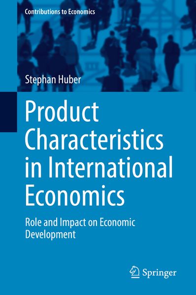 Produktbild: Product Characteristics in International Economics | Stephan Huber