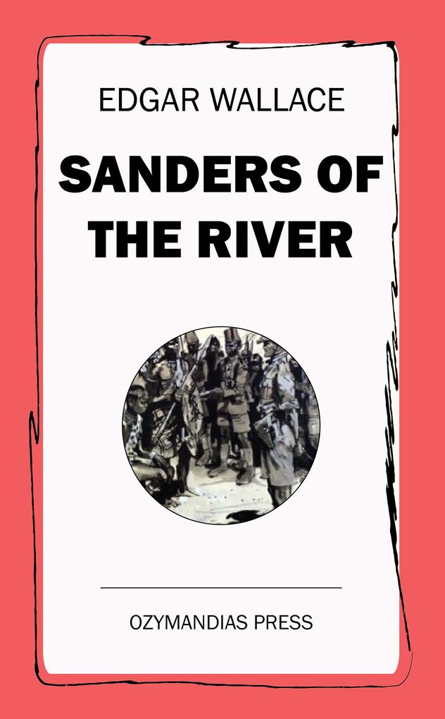 Produktbild: Sanders of the River | Edgar Wallace