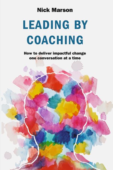 Produktbild: Leading by Coaching | Nick Marson