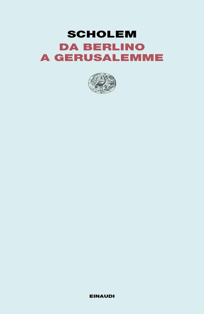 Produktbild: Da Berlino a Gerusalemme | Gershom Scholem