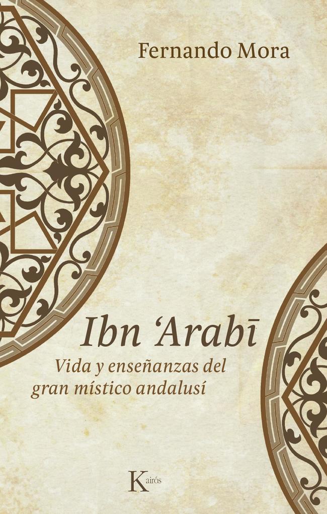 Produktbild: Ibn Arabî | Fernando Mora Zahonero