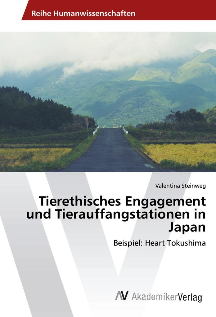 Produktbild: Tierethisches Engagement und Tierauffangstationen in Japan | Valentina Steinweg