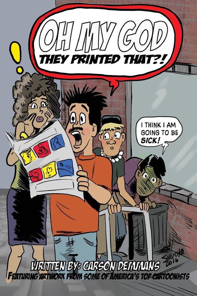 Produktbild: Oh My God They Printed That!? | Carson Demmans