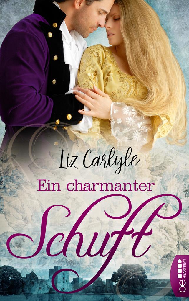 Produktbild: Ein charmanter Schuft | Liz Carlyle