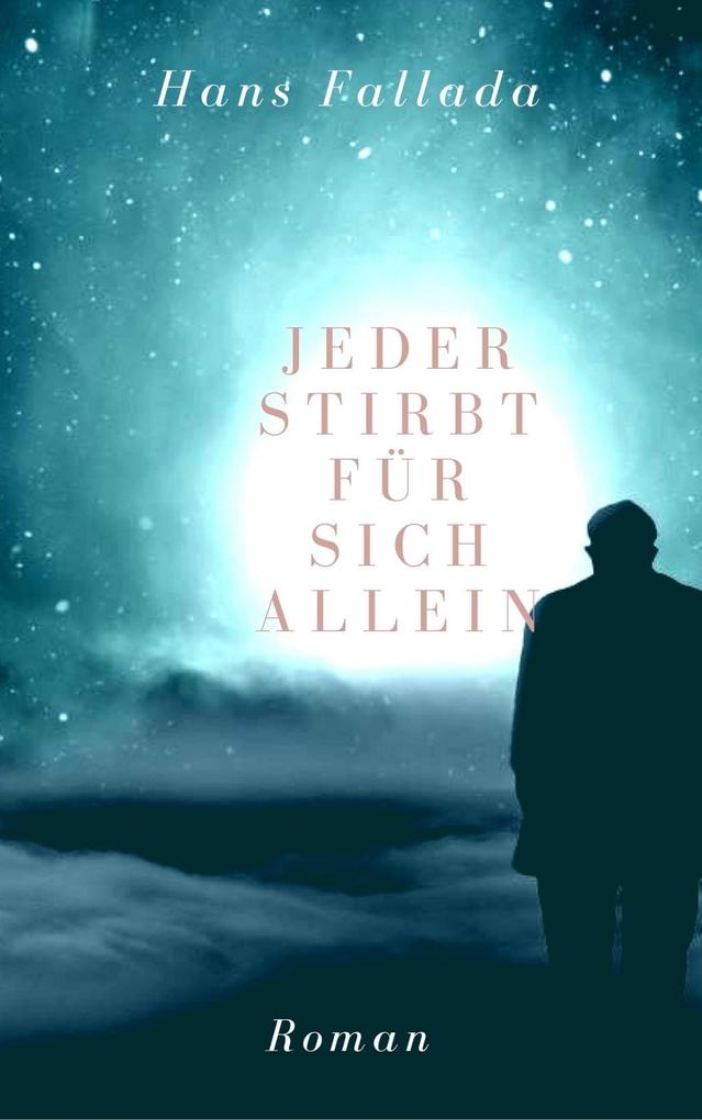 Produktbild: Jeder stirbt für sich allein | Hans Fallada