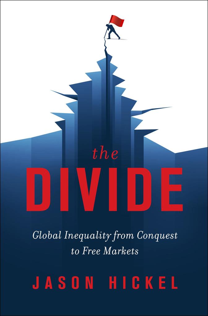 Produktbild: The Divide | Jason Hickel