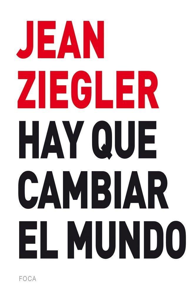 Produktbild: Hay que cambiar el mundo | Jean Ziegler