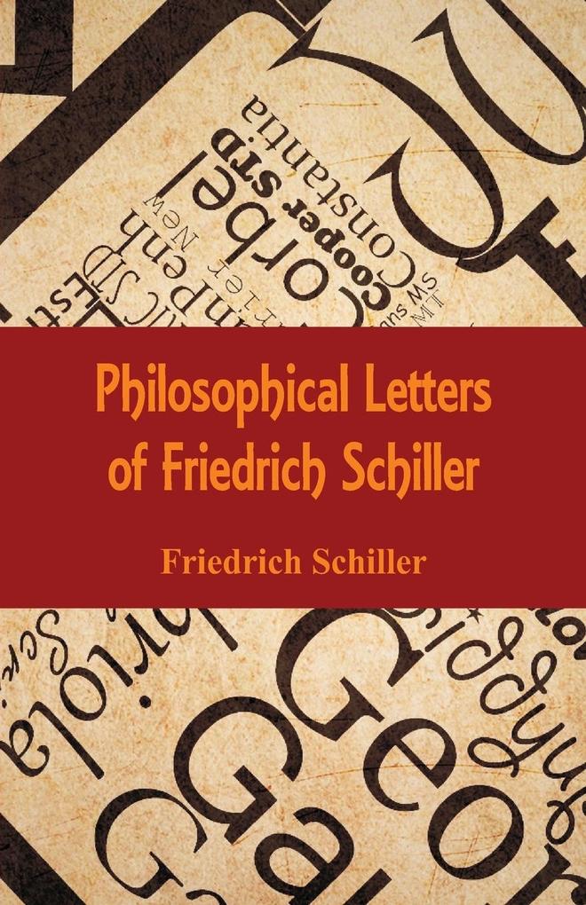 Produktbild: Philosophical Letters of Friedrich Schiller | Friedrich Schiller
