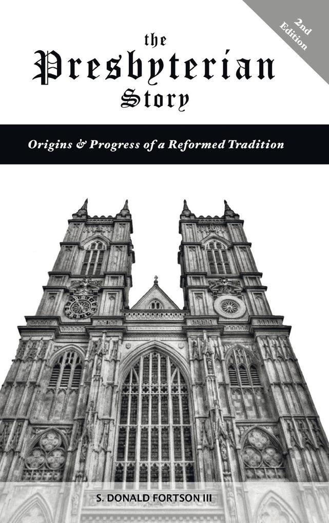 Produktbild: The Presbyterian Story | S. Donald III Fortson